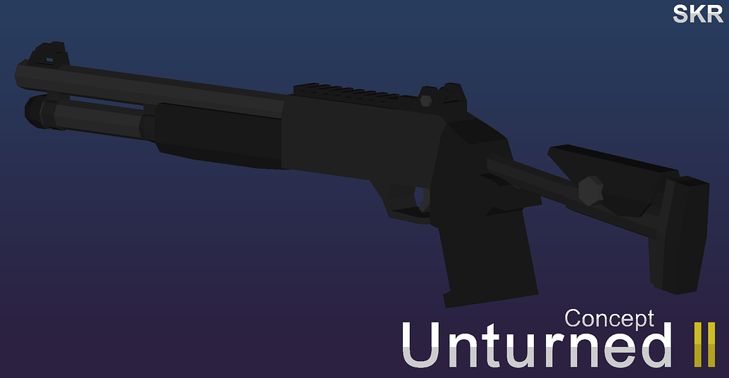 Unturned II Shotgun Concept Model U4 Discussion SDG Forum